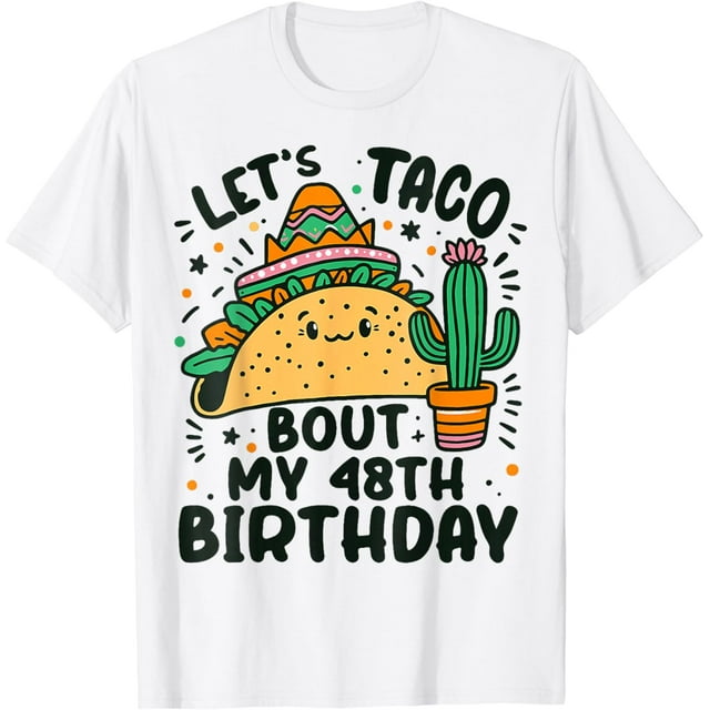 Let's Taco Bout My 48th Plus-size printing Mexican Party Boys Men Kids ...