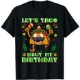 thumbnail image 1 of Let's Taco Bout My Birthday Born On Cinco De Mayo Party Cute T-Shirt, 1 of 5