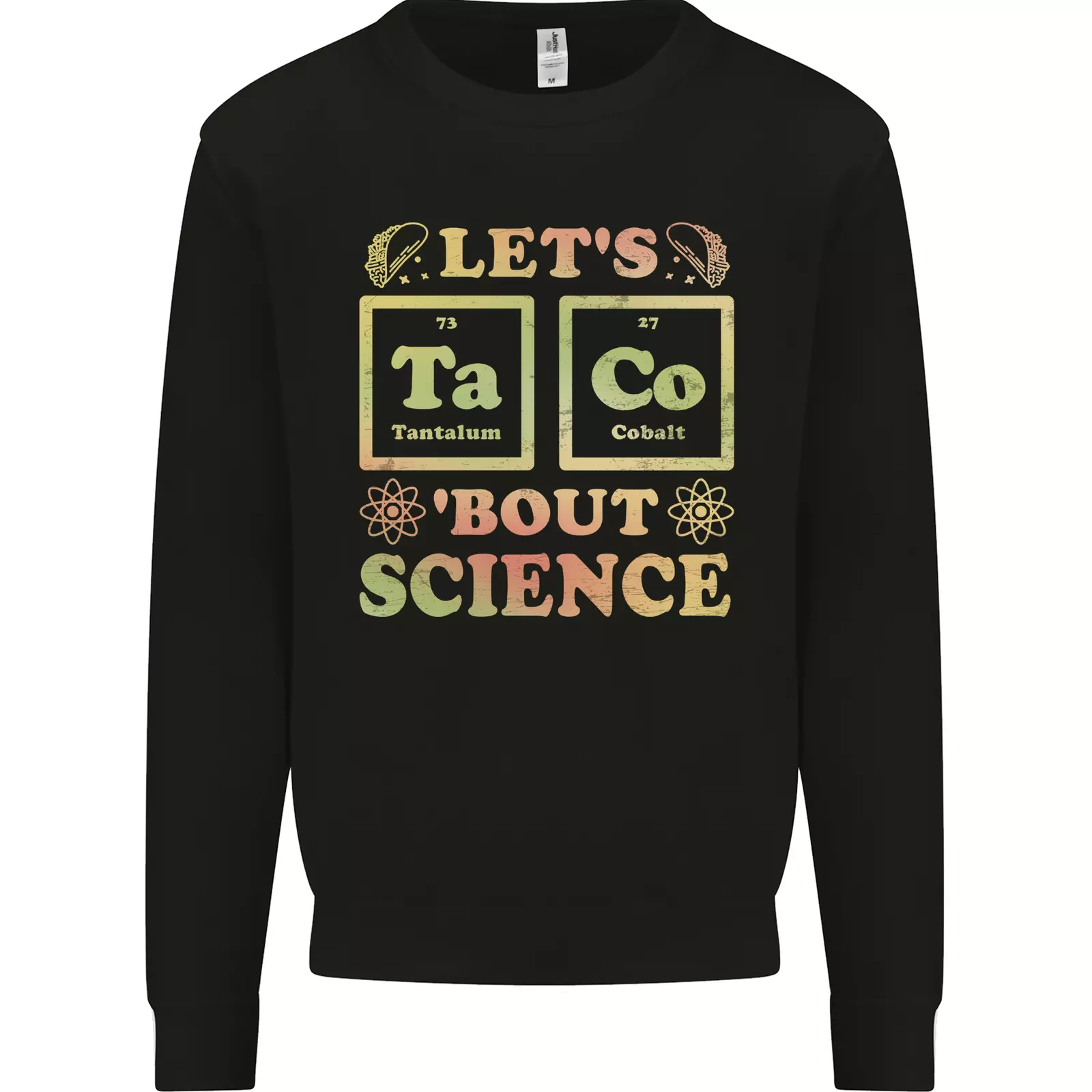 Let's Taco Bout Science Periodic Table Funny Mens Sweatshirt Jumper