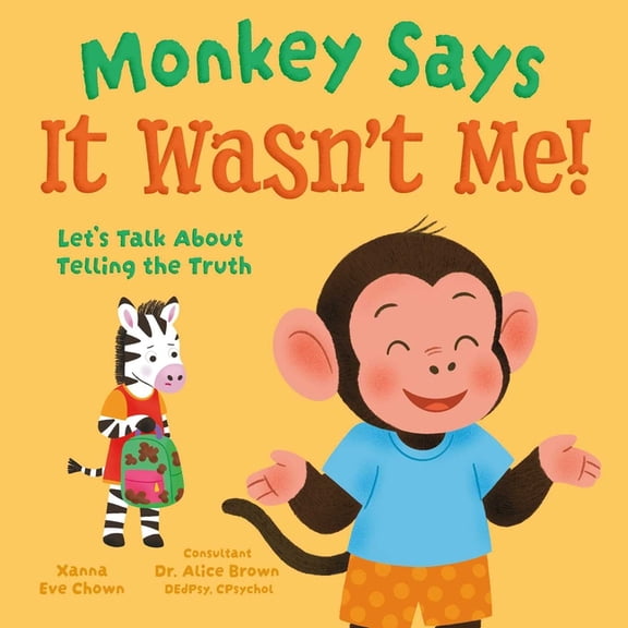 Let's Talk About... Monkey Says, It Wasn't Me!: Let's Talk about Telling the Truth, (Hardcover)