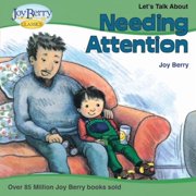 Lets Talk About Needing Attention, Paperback
