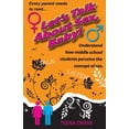 thumbnail image 1 of Let's Talk About Sex, Baby!: Understand how middle school students perceive the concept of sex, (Paperback), 1 of 1