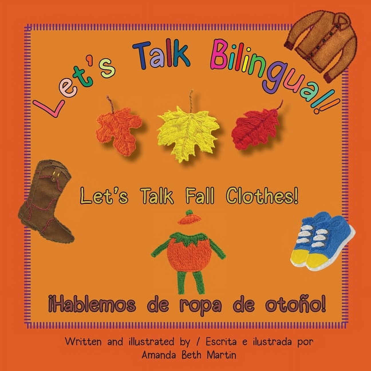 Booked To Ropa Let's Talk Bilingual! Let's Talk Fall Clothes! / ¡Hablemos de ropa de ...