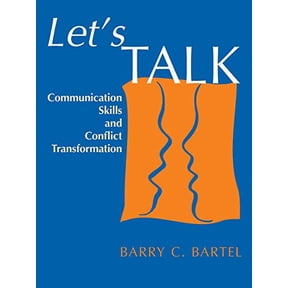 Pre-Owned Let's Talk: Communication Skills and Conflict Transformation (Paperback) 087303340X 9780873033404