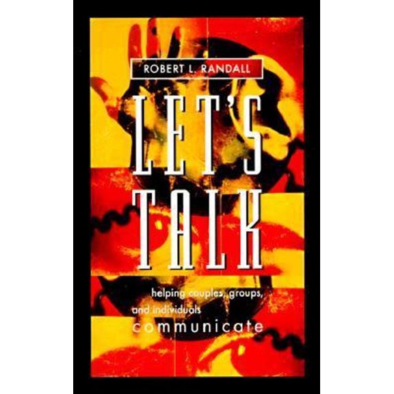 Pre-Owned Let's Talk : Helping Couples, Groups, and Individuals Communicate (Paperback)