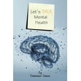 thumbnail image 1 of Let's Talk Mental Health, (Paperback), 1 of 1