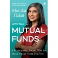 thumbnail image 1 of Let's Talk Mutual Funds: Building Wealth in a Smart Swift Manner (Paperback), 1 of 1