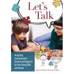 Pre-Owned Let's Talk: Navigating Communication Services and Supports for Your Young Child with Autism (Paperback) 1598571206 9781598571202