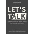 thumbnail image 1 of Let's Talk: Bridging Divisive Lines Through Inclusive and Respectful Conversations, (Paperback), 1 of 1