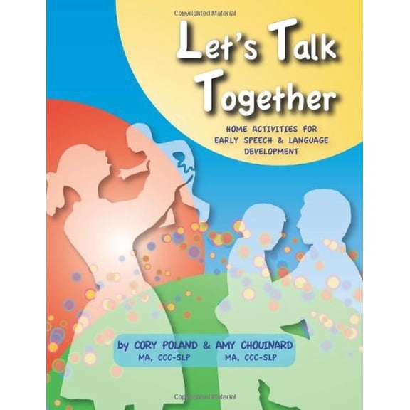 Pre-Owned Let's Talk Together - Home Activities for Early Speech &amp; Language Development by Cory Poland