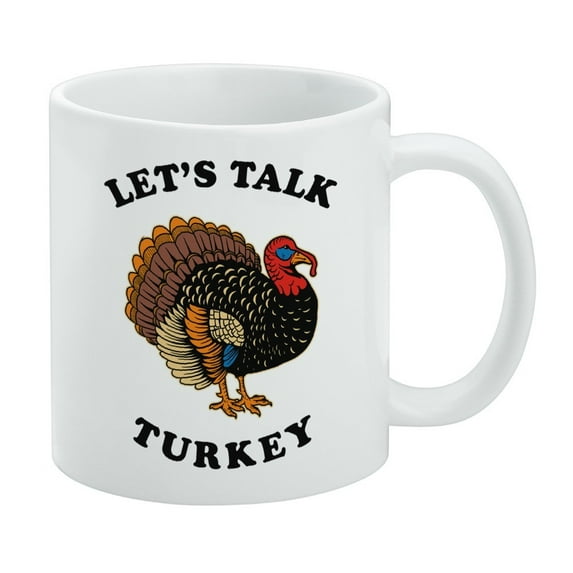 Let's Talk Turkey Thanksgiving Funny Humor White Mug
