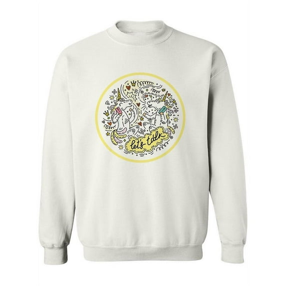 Let's Talk Unicorn Doodle Sweatshirt Women -Image by Shutterstock, Female Medium