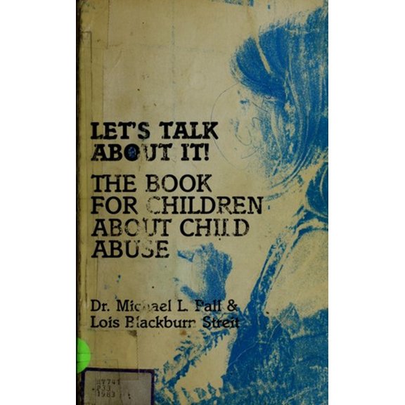 Pre-Owned Let's Talk about It : The Book for Children about Child Abuse (Paperback) 9780882476827