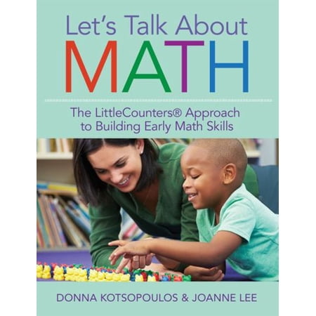Pre-Owned Let s Talk about Math: The Littlecounters(r) Approach to Building Early Math Skills (Paperback) 1598575899 9781598575897