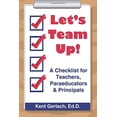 thumbnail image 1 of Pre-Owned Let's Team Up!: A Checklist for Teachers, Paraeducators & Principals Paperback, 1 of 1