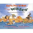 thumbnail image 1 of Pre-Owned Let's Try It Out in the Water: Hands-On Early-Learning Science Activities (Paperback) 0689860129 9780689860126, 1 of 1