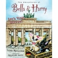 thumbnail image 1 of Pre-Owned Let's Visit Berlin!: Adventures of Bella & Harry: 15 Paperback, 1 of 1