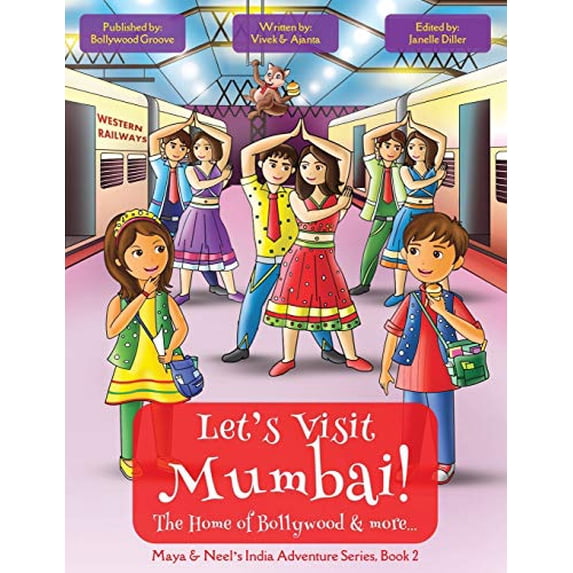 Pre-Owned Let's Visit Mumbai! (Maya & Neel's India Adventure Series, Book 2) (Paperback) 1945792043 9781945792045