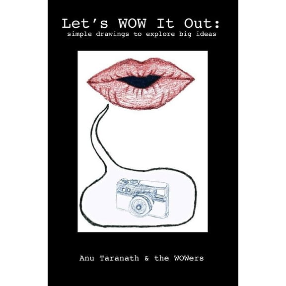 Let's WOW it Out: simple drawings to explore big ideas, (Paperback)