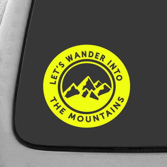 Let's Wander Into The Mountains Decal Sticker | 7-Inches By 6.7-Inches | Yellow Vinyl