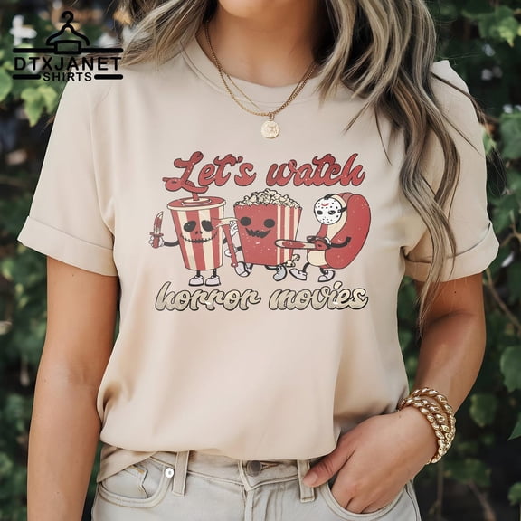 Let's Watch Horror Movies T-Shirt, Horror Movies Shirt, Scary Movie Tee, Horror Shirt, Shirt, Gifts, Horror Shirt All Size S-5Xl