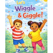 Let's Wiggle & Giggle, Paperback