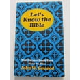 thumbnail image 1 of Pre-Owned Let's Know the Bible (What Everyone Should Know About the Bible) (Paperback) 0800706676 9780800706678, 1 of 1