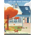 thumbnail image 1 of Let's talk about Grandma, (Hardcover), 1 of 1