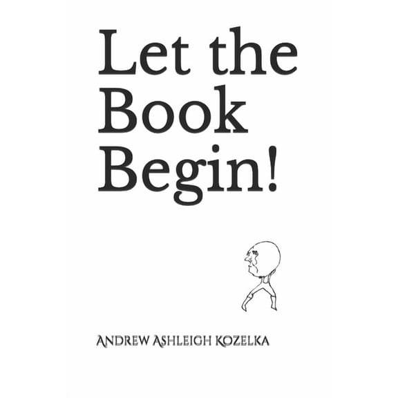 Let the Book Begin! (Paperback)