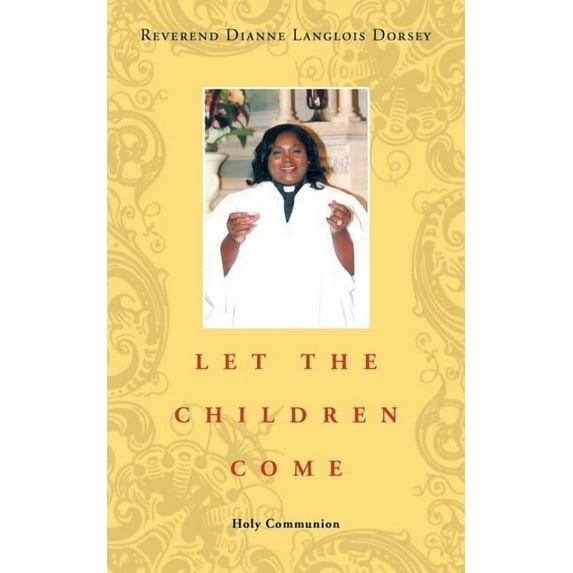 Let the Children Come: Holy Communion (Paperback)