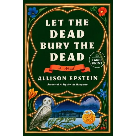 Let the Dead Bury the Dead : A Novel (Paperback)