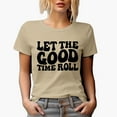 thumbnail image 1 of Let the Good Time Roll, Groovy Retro Wavy Text Merch Gift, Tan T-Shirt, Small, 1 of 5
