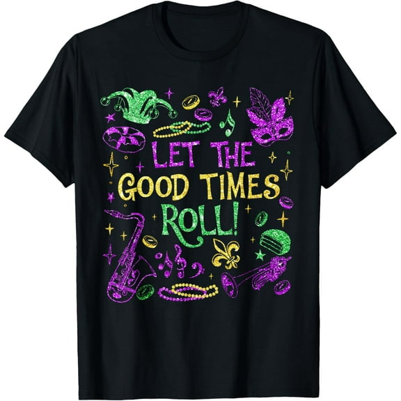 Let the Good Time Roll Mardi Gras Carnival Men Women T-ShirtMen's and women's gift, black and white T-shirt, size: Extra large S-4XL