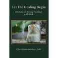 thumbnail image 1 of Let the Healing Begin : Distance Energy Healing with Dok (Paperback), 1 of 2