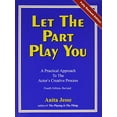 thumbnail image 1 of Pre-Owned Let the Part Play You: A Practical Approach to the Actor's Creative Process (Paperback) 0963965522 9780963965523, 1 of 1
