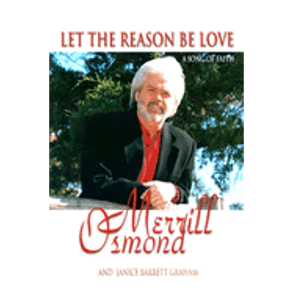 Pre-Owned Let the Reason Be Love: A Song of Faith (Hardcover) 0972477004 9780972477000