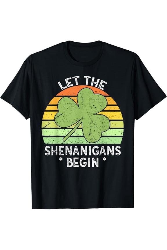 Let the Shenanigans Begin Vintage Saint Patricks Day T-Shirt
