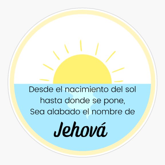 Let the name oJehovah be praised. Psalm 113: 3 Sticker