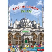 Let us Learn Islam Belief, Worship, Sirah, Adab - According to the Hanafi School [10th Class], Paperback