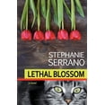 thumbnail image 1 of Lethal Blossom (Paperback), 1 of 1