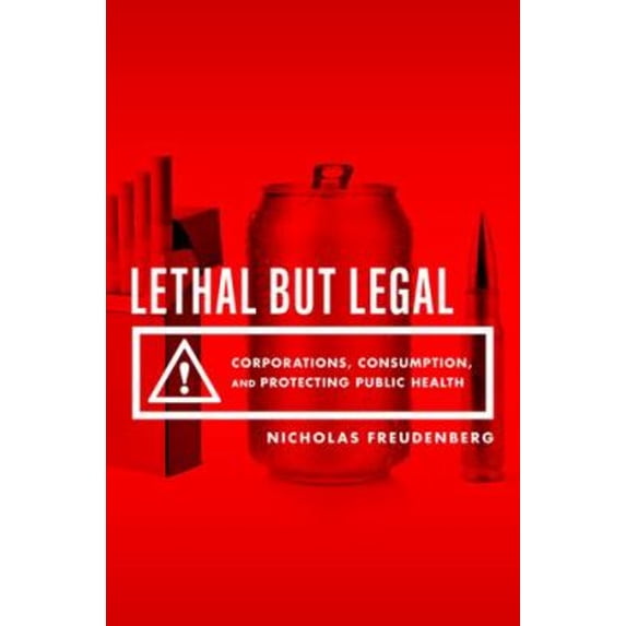 Pre-Owned Lethal But Legal C (Hardcover) 0199937192 9780199937196