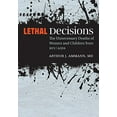 thumbnail image 1 of Pre-Owned Lethal Decisions: The Unnecessary Deaths of Women and Children from HIV/AIDS (Paperback) 0826521258 9780826521255, 1 of 1