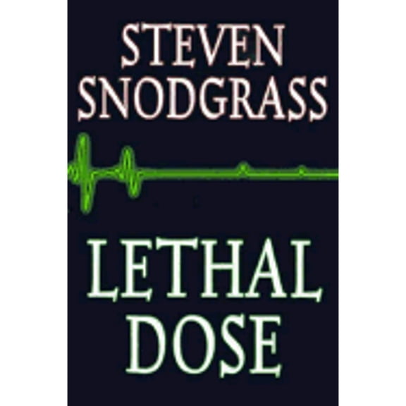 Pre-Owned Lethal Dose (Hardcover) 0964246317 9780964246317