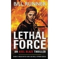 thumbnail image 1 of Pre-Owned Lethal Force: Axel Blaze Thriller Book 2 Paperback, 1 of 1