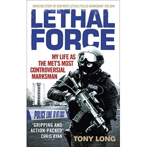 Pre-Owned Lethal Force: My Life As the Met’s Most Controversial Marksman Paperback