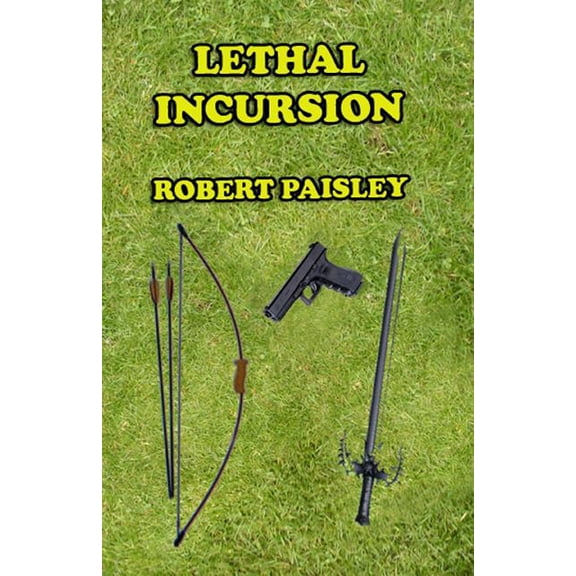 Lethal Incursion (Paperback)