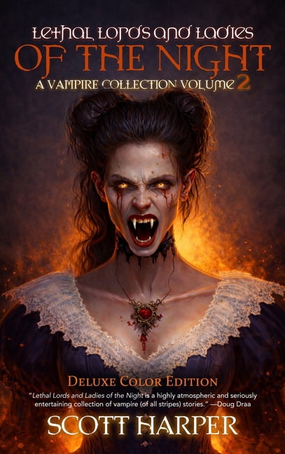 Lethal Lords and Ladies of the Night: A Vampire Collection, (Hardcover)