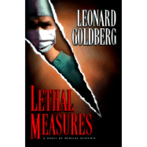 Pre-Owned Lethal Measures by Leonard Goldberg (Hardcover) Mystery & Suspense English