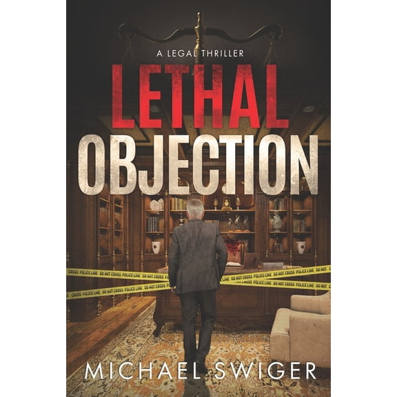 Edward Mead Legal Thriller Lethal Objection: An Edward Mead Legal Thriller: Book Two, Book 2, (Paperback)