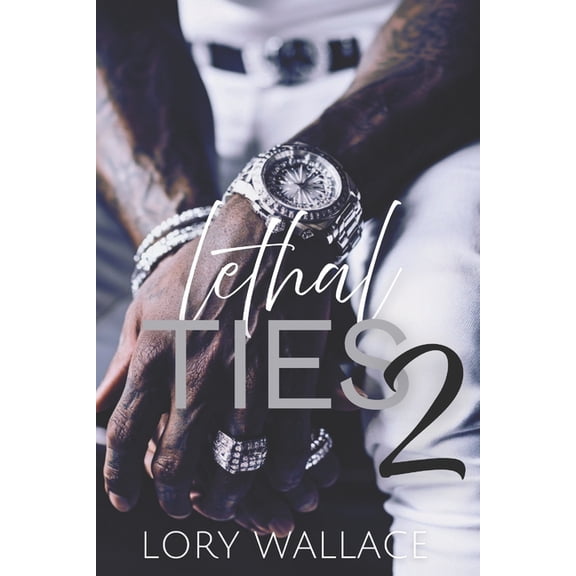 Lethal Ties 2, (Paperback)